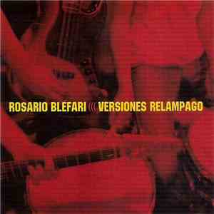 Rosario Bléfari - Versiones Relámpago album flac