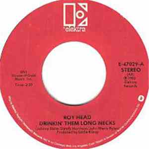 Roy Head - Drinkin' Them Long Necks album flac