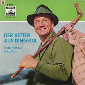 Rudolf Schock, Erika Köth - Eduard Künneke - Der Vetter Aus Dingsda. Querschnitt album flac