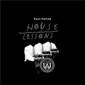 Russ Yallop - House Lessons album flac