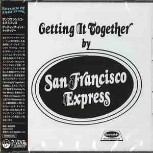 San Francisco Express - Getting It Together album flac