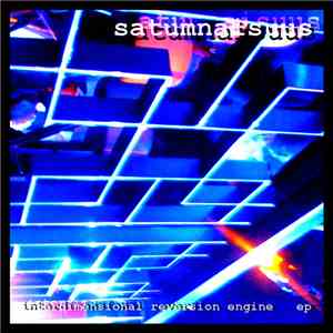 Satumnaisuus - Interdimensional Reversion Engine album flac