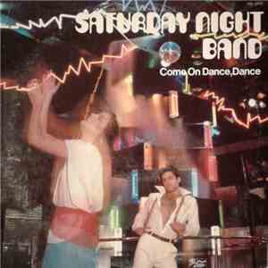 Saturday Night Band - Come On Dance, Dance album flac