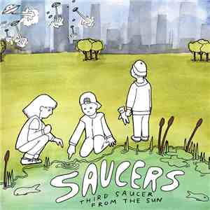 Saucers - Third Saucer From The Sun album flac