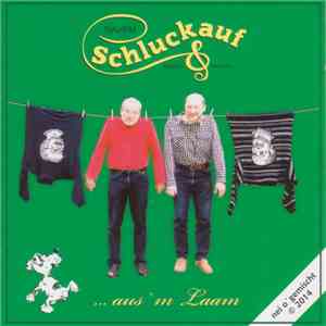 Schluckauf - ...Aus'm Laam album flac
