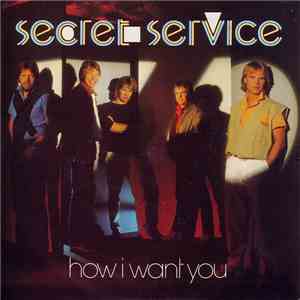 Secret Service - How I Want You album flac
