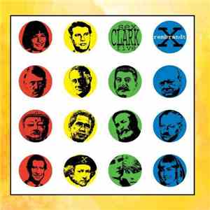 Sex Clark Five - Rembrandt X album flac