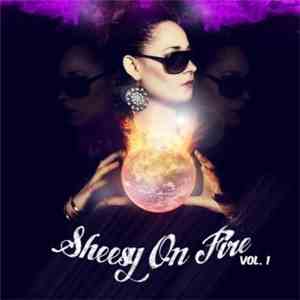 She-Raw - Sheesy On Fire Vol. 1 album flac