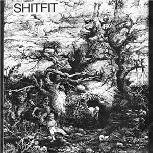 Shitfit - Shitfit album flac
