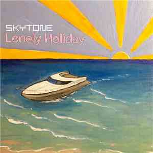 Skytone - Lonely Holiday album flac