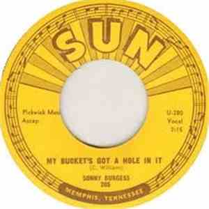 Sonny Burgess - My Bucket's Got A Hole In It album flac