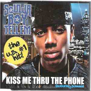 Soulja Boy Tellem Featuring Sammie - Kiss Me Thru The Phone album flac