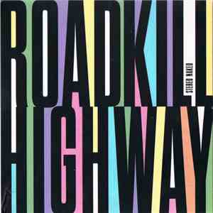 Stereo Naked - Roadkill Highway album flac