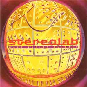 Stereolab - Mars Audiac Quintet album flac