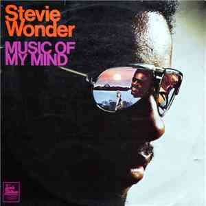 Stevie Wonder - Music Of My Mind album flac