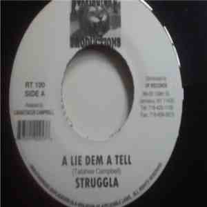 Struggla - A Lie Dem A Tell album flac