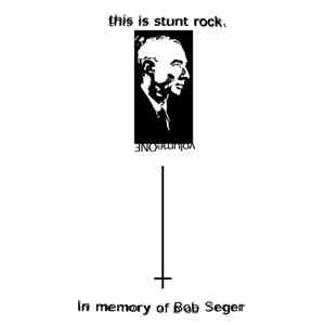 Stunt Rock - This is Stunt Rock Volume 1: In Memory of Bob Seger album flac