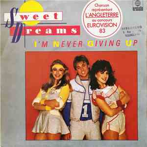 Sweet Dreams - I'm Never Giving Up album flac