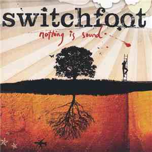 Switchfoot - Nothing Is Sound album flac