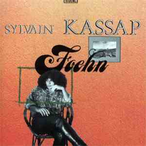 Sylvain Kassap - Foehn album flac
