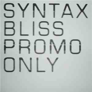 Syntax - Bliss (Felix Da Housecat Remixes) album flac
