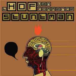 't Hof Van Commerce - Stuntman album flac