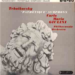 Tchaikovsky / Carlo Maria Giulini Conducting Philharmonia Orchestra - Symphony No.6 In B Minor, Op.74 "Pathetique" album flac
