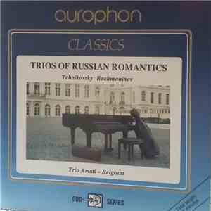 Tchaikovsky/Rachmaninov - Trios Of Russian Romantics album flac
