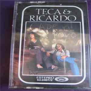 Teca & Ricardo - Cadê O Povo album flac