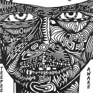 Teepee - Aware album flac