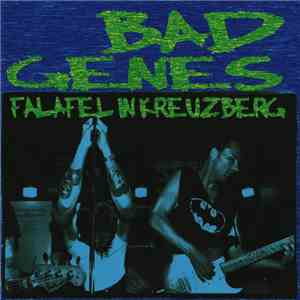 The Bad Genes - Falafel In Kreuzberg album flac