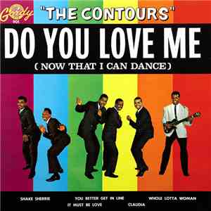 The Contours - Do You Love Me (Now That I Can Dance) album flac