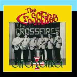 The Crossfires - Out Of Control album flac