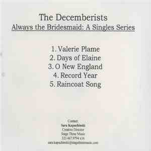 The Decemberists - Always The Bridesmaid: A Singles Series (Vocal/Instrumentals) album flac