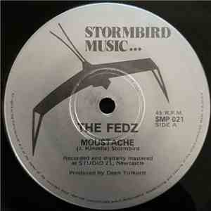 The Fedz  - Moustache / Don't Count On Me album flac