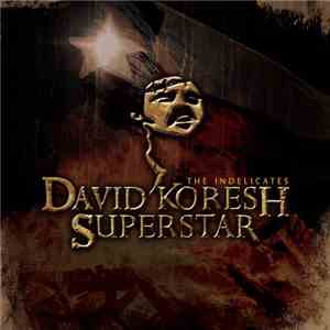 The Indelicates - David Koresh Superstar album flac