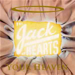The Jack Of Hearts - Your Heaven album flac