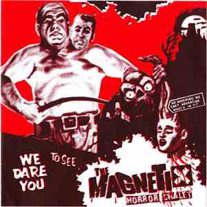 The Magnetix - Horror Chalet album flac
