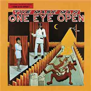 The Mask Man & The Agents - One Eye Open album flac