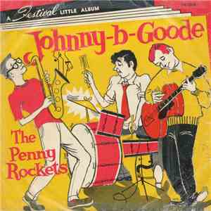The Penny Rockets - Johnny B. Goode album flac