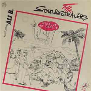 The Soundstealers Featuring Ali B. - Steal It An' Deal It album flac