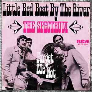 The Spectrum - Little Red Boat By The River / Forget Me Not album flac
