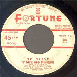The Whirl Wind Evangelists - No Grave / Jonah album flac