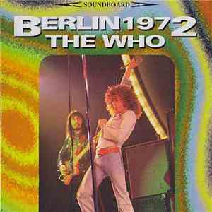 The Who - Berlin 1972 album flac