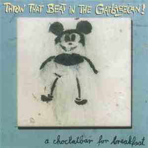 Throw That Beat In The Garbagecan! - A Choclatbar For Breakfast album flac