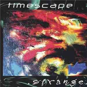 Timescape - Strange album flac