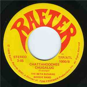 Tom Freeman / The Beta Bizarre Boogie Band - The Ramblin Raft Race / Chattahoochee Chugalug album flac