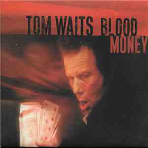 Tom Waits - Blood Money album flac