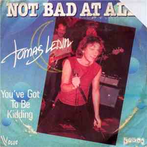 Tomas Ledin - Not Bad At All album flac