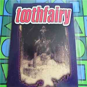 Toothfairy - Toothfairy album flac